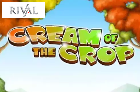 Cream of the Crop